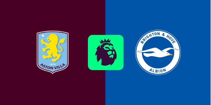 Soi Kèo Aston Villa Vs Brighton Lúc 2h30 Ngày 12/02/2026 - Ngoại Hạng Anh