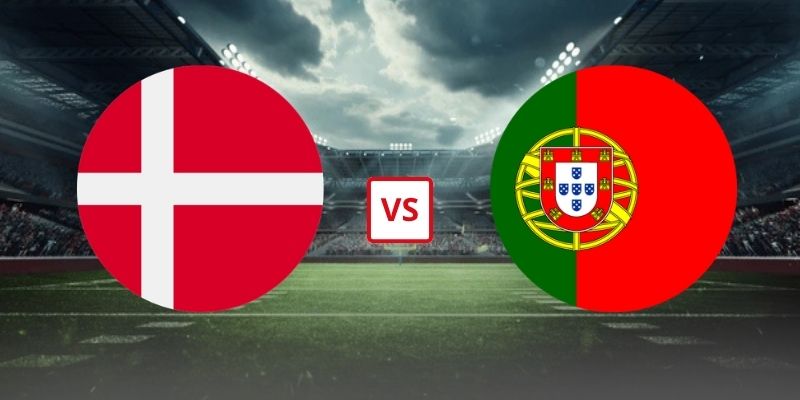 Soi Kèo Đan Mạch Vs Bồ Đào Nha 01h45 Ngày 02/10 - UEFA Nations League 2026/27